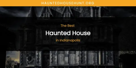 The Absolute Best Haunted House in Indianapolis